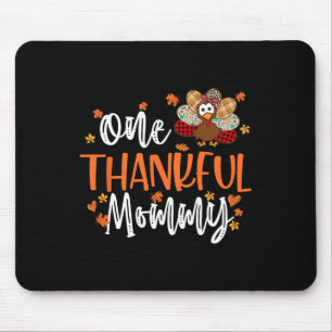 One Thankful Mummy Thanksgiving Family Matching Tu Mouse Pad