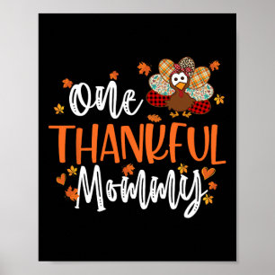One Thankful Mummy Thanksgiving Family Matching Tu Poster
