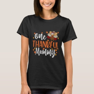 One Thankful Mummy Thanksgiving Family Matching Tu T-Shirt
