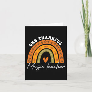 One Thankful Music Teacher Rainbow Fall Thanksgivi Card