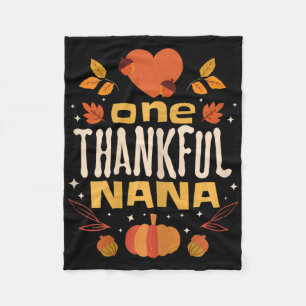 One Thankful Nana Fall Thanksgiving Grandma Fleece Blanket
