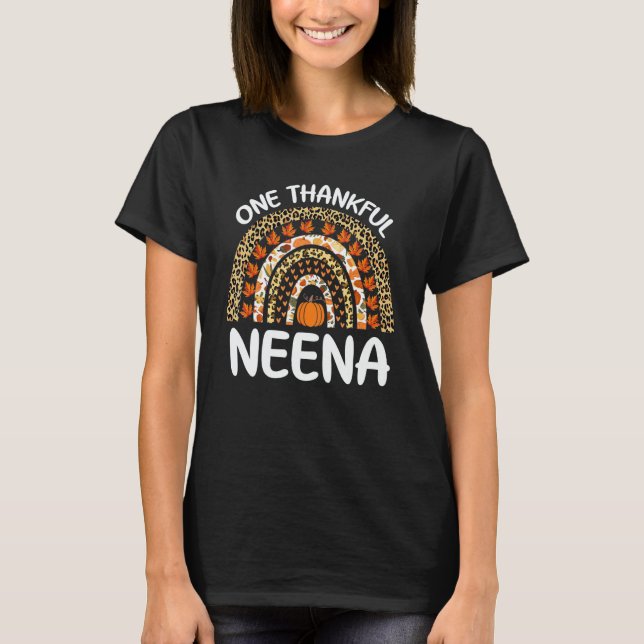 One Thankful Neena Thanksgiving Rainbow Leopard Fa T-Shirt (Front)