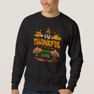One Thankful Nephrology Nurse Fall Autumn Thanksgi Sweatshirt
