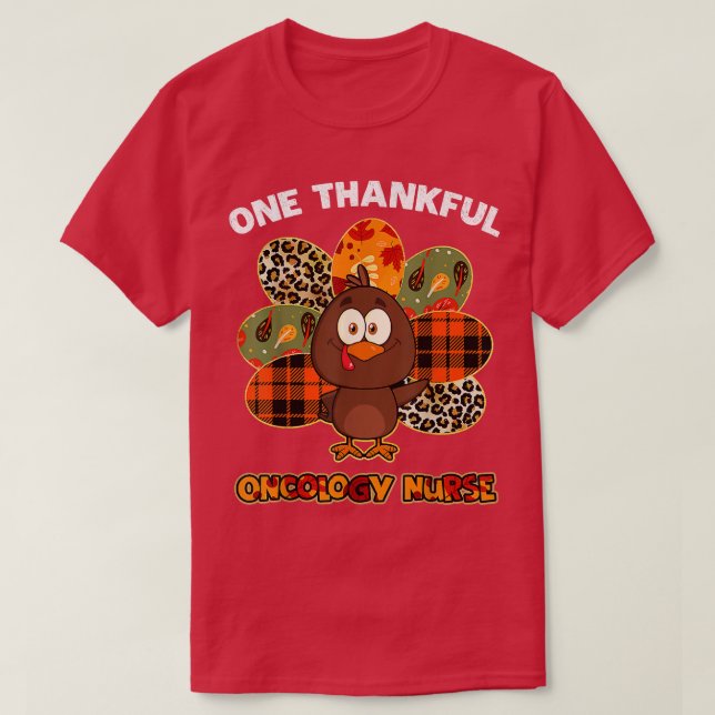 One Thankful Oncology Nurse Autumn Fall Turkey Tha T-Shirt (Design Front)