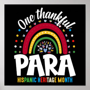 One Thankful Para Hispanic Heritage Month Paras Poster