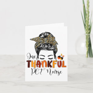 One Thankful Pct Nurse Messy Bun Leopard Thanksgiv Card