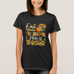 One Thankful Pre K Teacher Pumpkin Sunflower T-Shirt