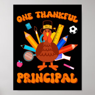 One Thankful Principal Administrator Turkey Thanks Poster