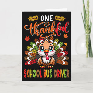 One Thankful School Bus Driver Thanksgiving Job Te Card