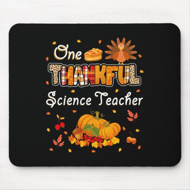 One Thankful Science Teacher Fall Leaves Autumn Th Mouse Pad (Front)