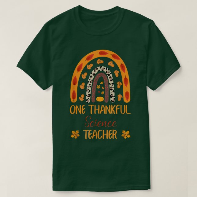 One Thankful Science Teacher Thanksgiving Day  T-Shirt (Design Front)