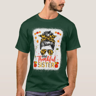 One Thankful Sister Leopard Messy Bun Autumn Thank T-Shirt