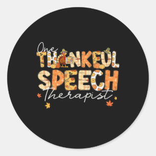 One Thankful Speech Therapist Slp Turkey Fall Than Classic Round Sticker