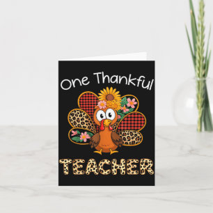 One Thankful Teacher Funny Cute Turkey Thanksgivin Card