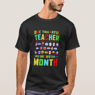 One Thankful Teacher Hispanic Heritage month All C T-Shirt