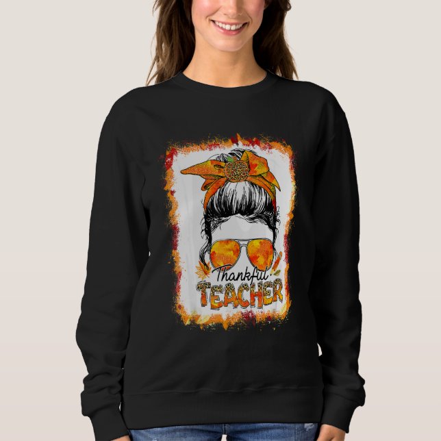 One Thankful Teacher Leopard Messy Bun Thanksgivin Sweatshirt (Front)