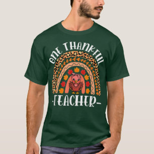 One Thankful Teacher Leopard Rainbow Thanksgiving T-Shirt
