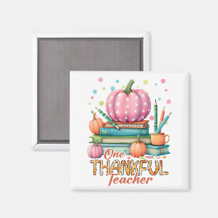 One Thankful Teacher  Magnet