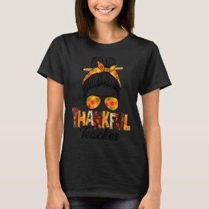 One Thankful Teacher Messy Bun Leopard Autumn Than T-Shirt