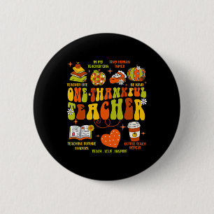 One Thankful Teacher Retro Groovy Teacher Thanksgi 6 Cm Round Badge