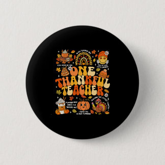 One Thankful Teacher Thanksgiving Groovy Fall Autu 6 Cm Round Badge