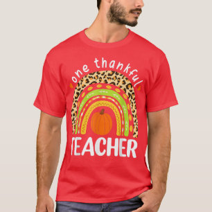 One Thankful Teacher Thanksgiving Leopard Rainbow  T-Shirt