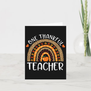 One Thankful Teacher Thanksgiving Rainbow Leopard Card