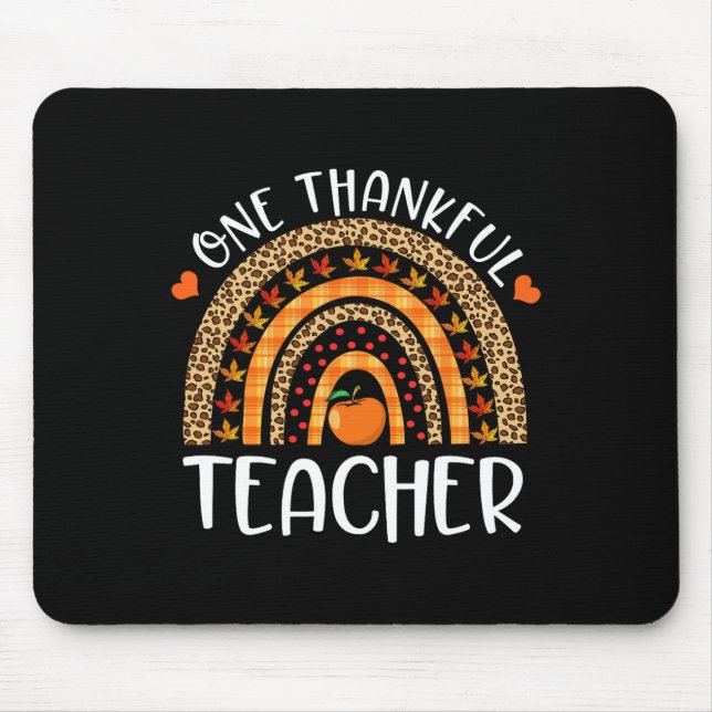 One Thankful Teacher Thanksgiving Rainbow Leopard  Mouse Pad (Front)
