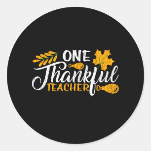 One Thankful Teacher Thanksgiving School Teacher Classic Round Sticker