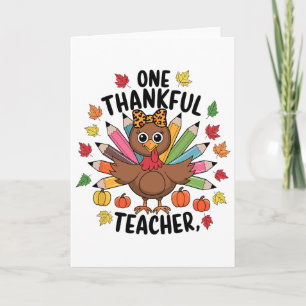 One Thankful Teacher Thanksgiving Turkey Cute Pump Card