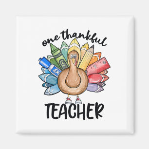 One Thankful Teacher Thanksgiving Turkey Magnet