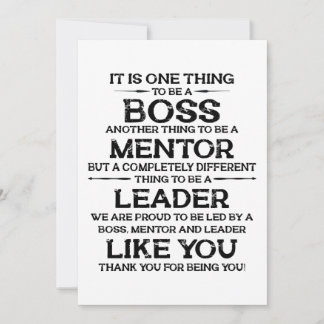 One thing to be a boss | mentor | Leader Quote Tha Thank You Card