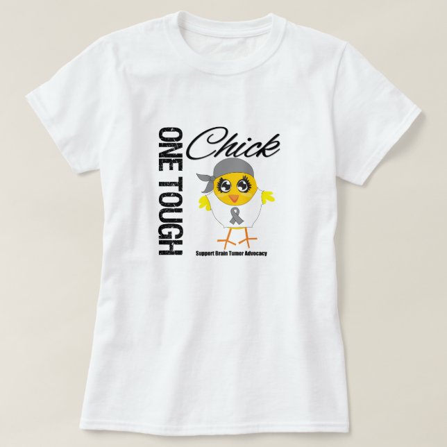One Tough Chick Brain Tumour Warrior T-Shirt (Design Front)