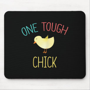 One Tough Chick Cute Easter Shirt For Woman Gift  Mouse Pad