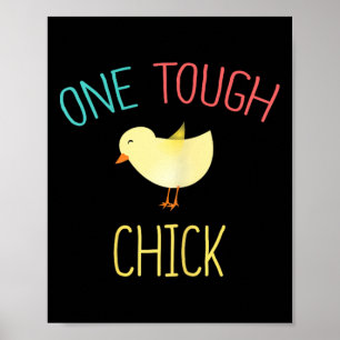 One Tough Chick Cute Easter Shirt For Woman Gift  Poster