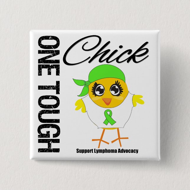 One Tough Chick Lymphoma Warrior 15 Cm Square Badge (Front)