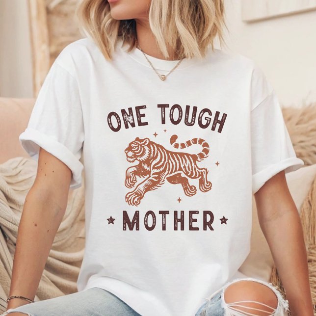 One Tough Mother T-Shirt (Creator Uploaded)