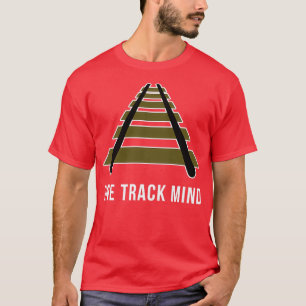 One track Railway Train Lover Locomotive Driver T-Shirt