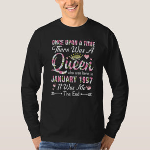 One Upon A Time There A Queen Born In January 1997 T-Shirt