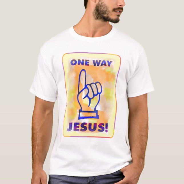 One Way - Jesus! T-Shirt (Front)