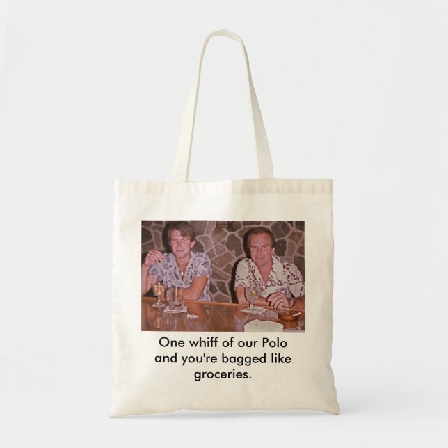 One whiff of our Polo... Tote Bag (Front)