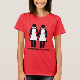 ONE WOMAN AND ONE WOMAN -.png T-Shirt