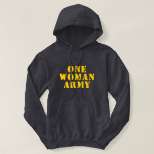ONE WOMAN ARMY HOODIE