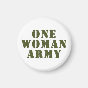 ONE WOMAN ARMY MAGNET