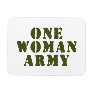 ONE WOMAN ARMY MAGNET