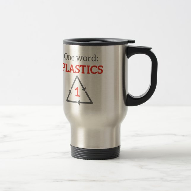 One word: Plastics Travel Mug (Right)