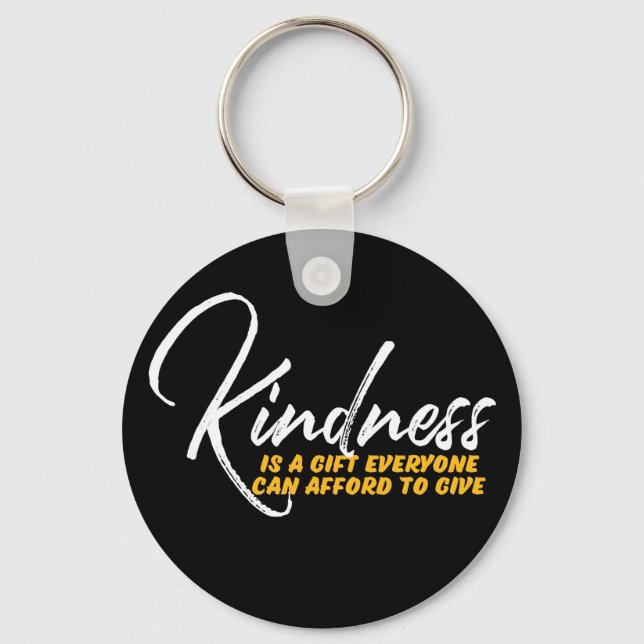 One Word That Say Kindness Inspirational Quote Key Ring (Front)