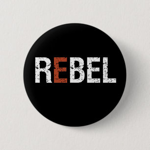 One Word That Say Rebel Sassy Sarcastic 6 Cm Round Badge
