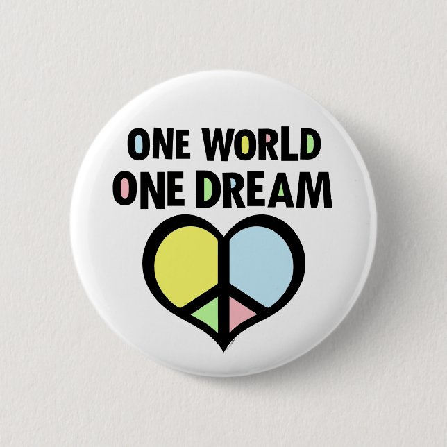 One World One Dream Peace Symbol Heart 6 Cm Round Badge (Front)