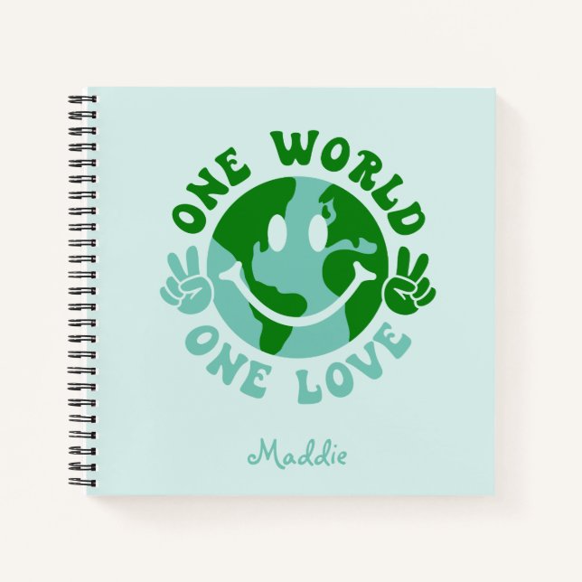 One World One Love Peace On Earth Notebook (Front)